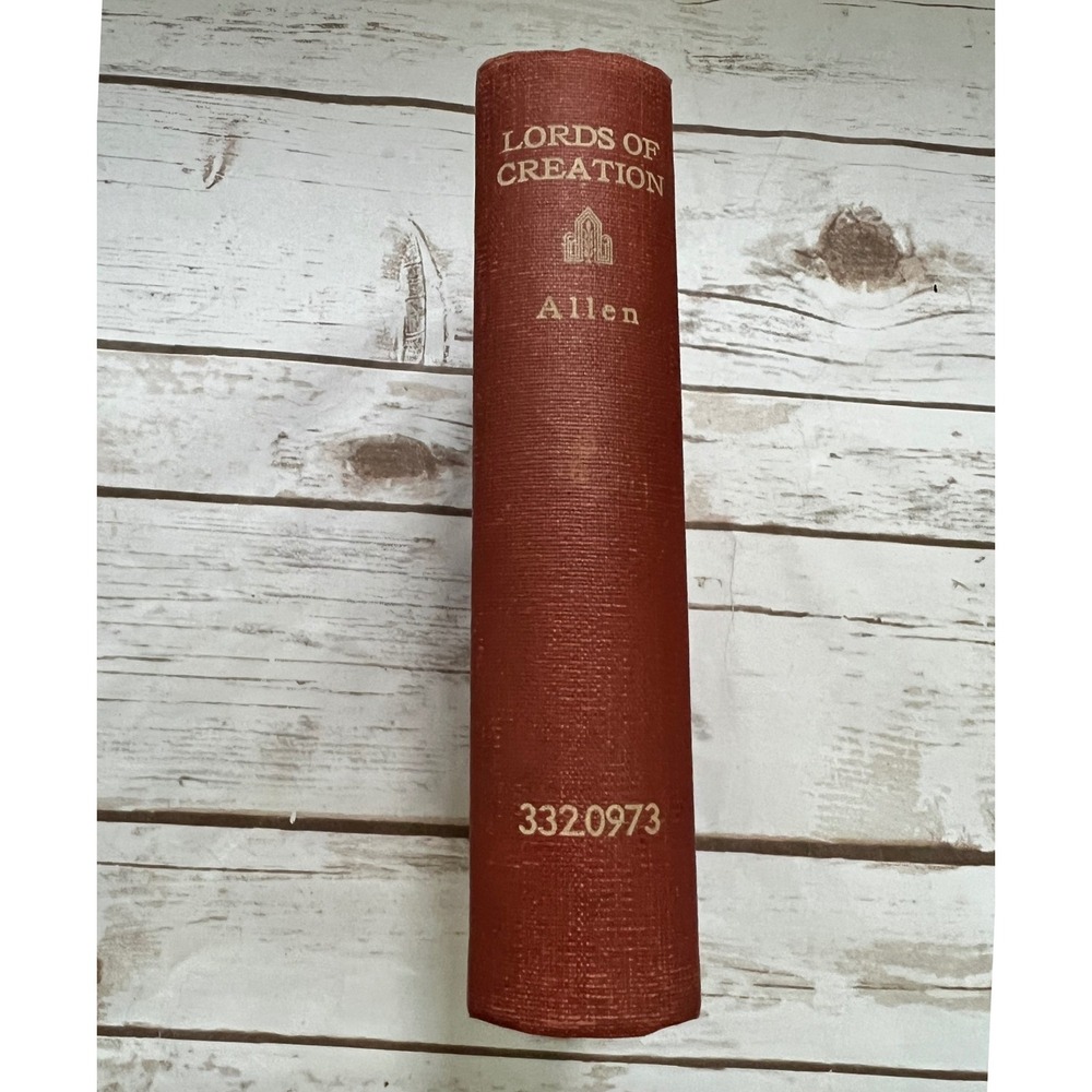 Harper & Brothers The Lords of Creation Red First Edition 1935 OS